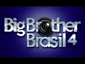 Lagu Abertura Big Brother Brasil 4 | 2004