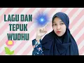 Download Lagu Lagu dan Tepuk Wudhu untuk Anak PAUD / TK || Cara Mengajarkan Wudhu Pada Anak