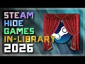 How to Hide Games from Your Steam Library Keep Games Private 2026 Tutorial