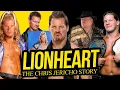 LIONHEART The Chris Jericho Story Full Career Documentary