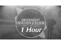 Lagu Different Heaven \u0026 EH!DE - My Heart - 1 HOUR