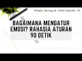 Download Lagu Bagaimana Mengatur Emosi? Rahasia Aturan 90 Detik