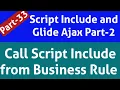 calling script include from business rule how to call script include in reference qualifier