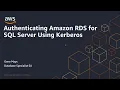 Authenticating Amazon RDS for SQL Server using Kerberos Amazon Web Services