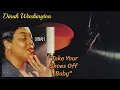 Uncle Michael Favorite Jazz Tunes/Dinah Washington "Take Your Shoes Off Baby" ( Dinah "62 album)