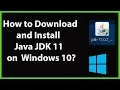 How to Download and Install Java JDK 11 on Windows 10