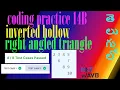 coding practice 14B numbers in inverted hollow right angled triangle CCBP NXTWAVE python