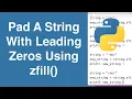 zfill String Method Python Tutorial