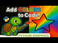 Add Colors to Python Graphics Turtle Tutorial M2EP3