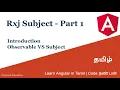28 Rxjs Subject Part 1 Learn Angular in Tamil Code Nanban