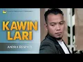 Download Lagu Andra Respati - Kawin Lari Cipt  Andra Respati [Official Music Video] Lagu Minang