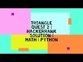 TRIANGLE QUEST 2 HACKERRANK SOLUTION MATH PYTHON