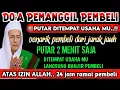 DOA PENGLARIS DAGANGAN !! HANYA 2 MENIT PEMBELI RAMAI BERDATANGAN, REZEKI MENGALIR DERAS 🤲