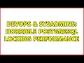 DevOps SysAdmins Horrible PostgreSQL locking performance