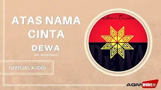 dewa atas nama cinta official audio