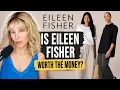 Is Eileen Fisher Worth The Money