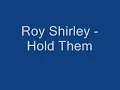 Roy Shirley  ~  Hold Them