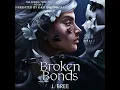 Download Lagu Broken Bonds by J Bree | Free Audiobook