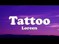 Download Lagu Loreen - Tattoo (Lyrics)