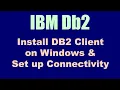 Install IBM DB2 Client on Windows