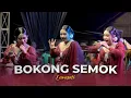 Download Lagu BOKONG SEMOK - LARASATI || CAMPURWANGI KUWUNG WETAN || LIVE MUSIC