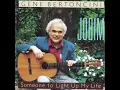 Someone to Light Up My Life - Gene Bertoncini