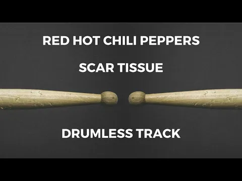 Download MP3 Red Hot Chili Peppers - Scar Tissue (drumless)