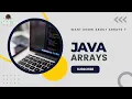 ARRAYS - JAVA V-CODE CSI VIT-AP