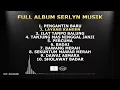 Download Lagu FULL ALBUM - SERLYN MUSIK - DANGDUT PURBALINGGA 2025