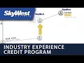 SkyWest Airlines Industry Experience Credit Program