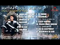 Download Lagu MATMAT SOLO ALBUM (Chapter 1) | FULL NONSTOP Playlist