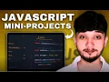 5 Mini JavaScript Projects for Beginners Master JavaScript from Scratch