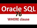 Oracle SQL Developer Tutorial For Beginners 76 Filtering Data using WHERE clause