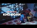 Download Lagu PHIM CA NHẠC : KHÓ ĐOÁN | PHẠM TRƯỞNG . TRỊNH PHONG . TÂN TRỀ ...