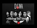 Download Lagu Dewa19 - Hidup Ini Indah(Lyrics)