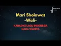 Lagu (Nada Wanita) Mari Sholawat - Wali | Karaoke dan Lirik Lagu