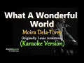 Download Lagu What A Wonderful World - Moira Dela Torre (Karaoke Version)