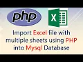 Import excel file with multiple sheets using PHP into Mysql Database