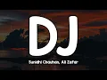 Download Lagu DJ (Lyrics) - Sunidhi Chauhan, Ali Zafar 🎶 | Tere liye aaya hai wo main nahi bulaya hai ✨