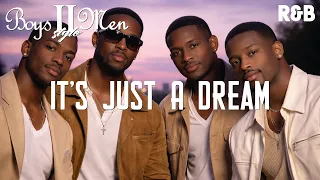 boyz ii men it s just a dream