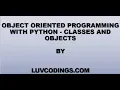 PYTHON TUTORIAL - CLASSES AND OBJECTS