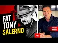 The infamous Fat Tony Salerno A story I will never forget - Michael Franzese
