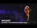 Beyonce - Rocket Live at The Formation World Tour DVD-Style Footage