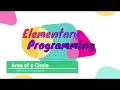Elementary Programming - Area Of a Circle