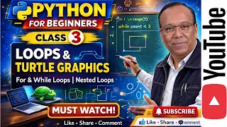 Python for Beginners - Class 3 For Loop While Loop Nested Loop Turtle Graphics Python Tutorial