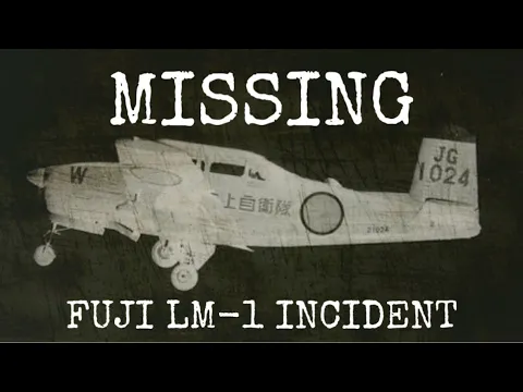 Download MP3 Fuji LM-1 Incident: Missing Japanese Plane (Reupload)