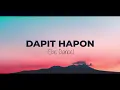 Dapit hapon - Ebe Dancel (Lyric Video)