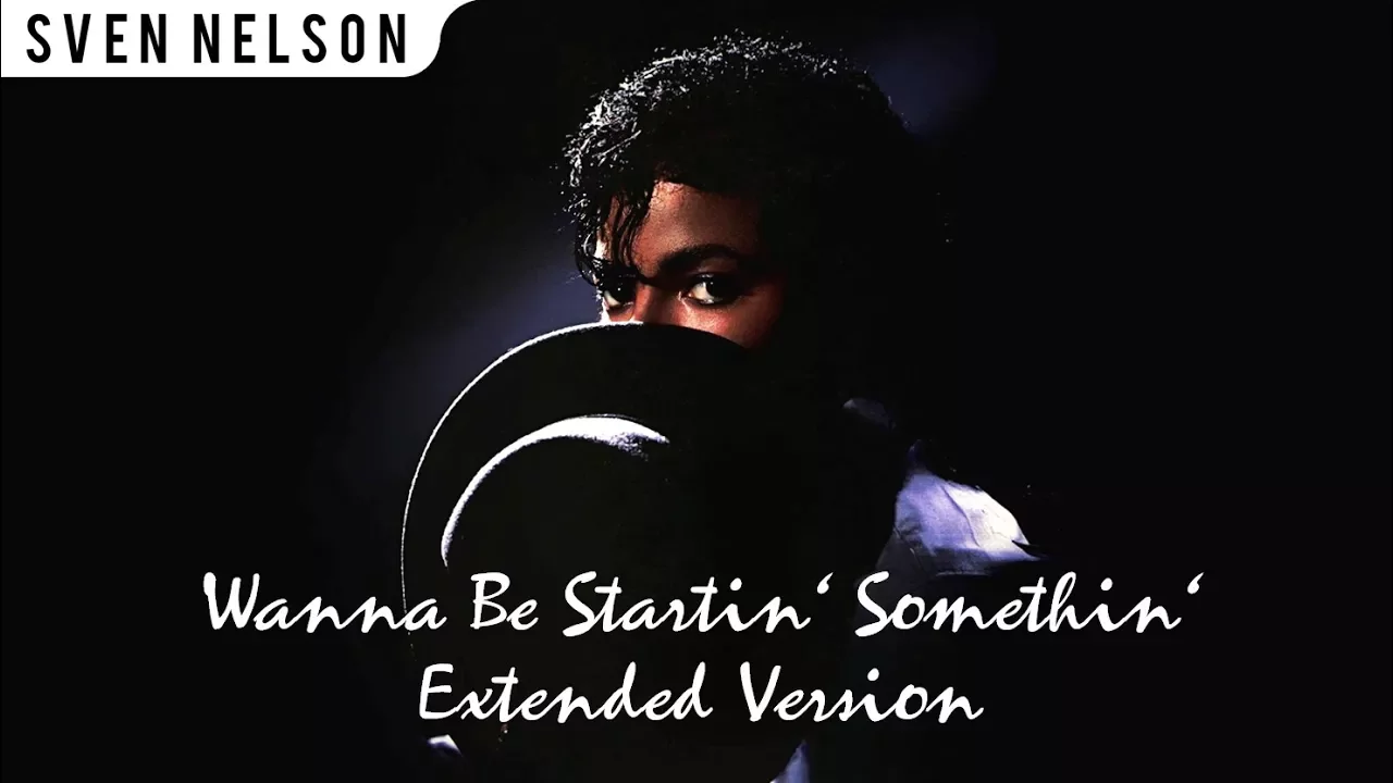 Michael Jackson - Wanna Be Startin' Somethin' (Extended Mix) HQ