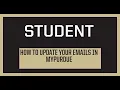 Changing and Updating Email in myPurdue lh