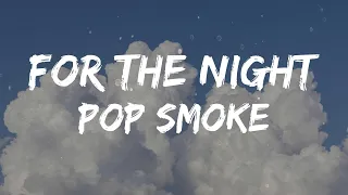 Pop Smoke - For The Night (Lyrics)